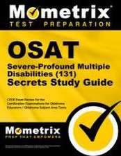 OSAT Severe-Profound/Multiple Disabilities (131) Secrets Study Guide