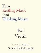 Turn Reading Music Into Thinking Music for Violin