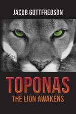 Toponas the Lion Awakens