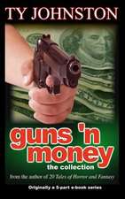 Guns 'n Money