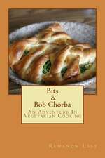 Bits and Bob Chorba