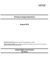 Army Techniques Publication Atp 4-43 Petroleum Supply Operations August 2015