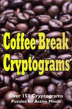 Coffee Break Cryptograms