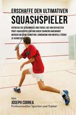 Erschaffe Den Ultimativen Squashspieler