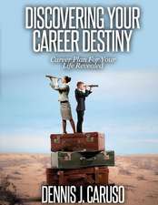 Discovering Your Career Destiny