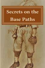 Secrets on the Base Paths