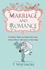 Marriage and Romance