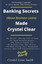 Banking Secrets Made Crystel Clear: For Business