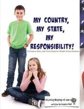 My Country, My State, My Responsibility!