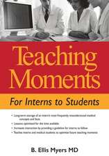 Teaching Moments for Interns to Students