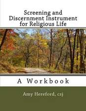 Screening and Discernment Instrument for Religious Life