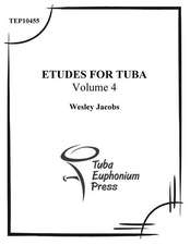 Etudes for Tuba (Volume 4)