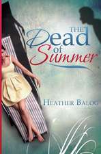 The Dead of Summer