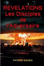 Revelations - Les Disciples de L'Adversaire