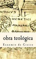 Eunomio de Cizico- Obra Teologica