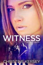 Witness (Witness, Book 1)