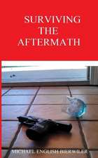 Surviving the Aftermath
