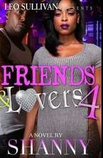 Friends and Lovers 4