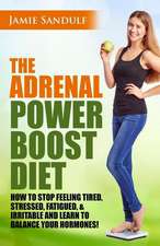 The Adrenal Reset Power Boost Diet