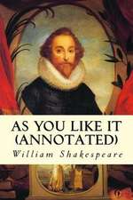 As You Like It (Annotated)