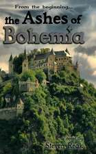 The Ashes of Bohemia