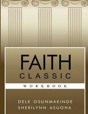 Faith Classic Workbook