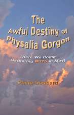 The Awful Destiny of Physalia Gorgon