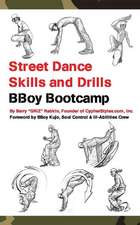 Street Dance Skills & Drills - Bboy Bootcamp