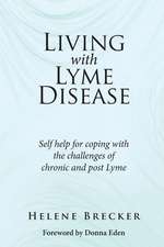 Living with Lyme Disease