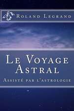 Le Voyage Astral