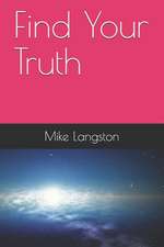 Find Your Truth