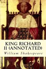 King Richard II (Annotated)