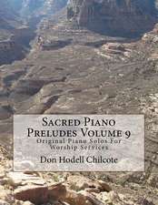 Sacred Piano Preludes Volume 9