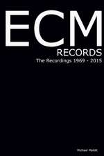 Ecm Records the Recordings