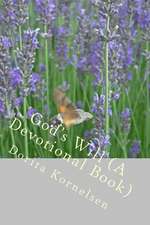 God's Will (a Devotional Book)