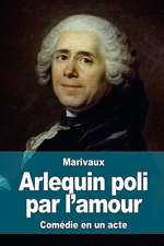 Arlequin Poli Par L'Amour