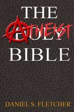 The Atheist Bible