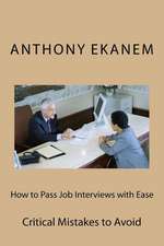 How to Pass Job Interviews with Ease