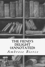 The Fiend's Delight (Annotated)