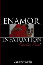 Enamor Infatuation