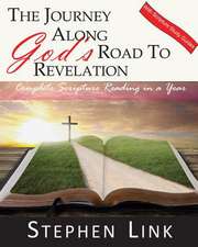 The Journey Along God's Road to Revelation