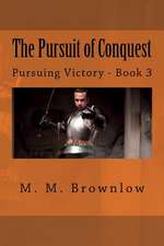 The Pursuit of Conquest