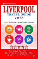 Liverpool Travel Guide 2016