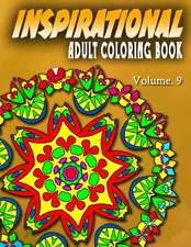 Inspirational Adult Coloring Books, Volume 9