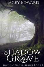 Shadow Grove