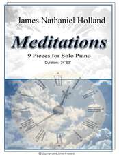 Meditations 9 Pieces for Solo Piano