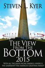 The View from the Bottom 2015