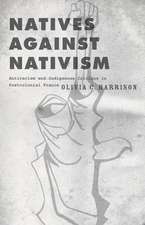 Natives against Nativism: Antiracism and Indigenous Critique in Postcolonial France