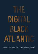 The Digital Black Atlantic