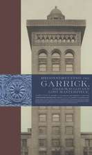 Reconstructing the Garrick: Adler & Sullivan’s Lost Masterpiece 